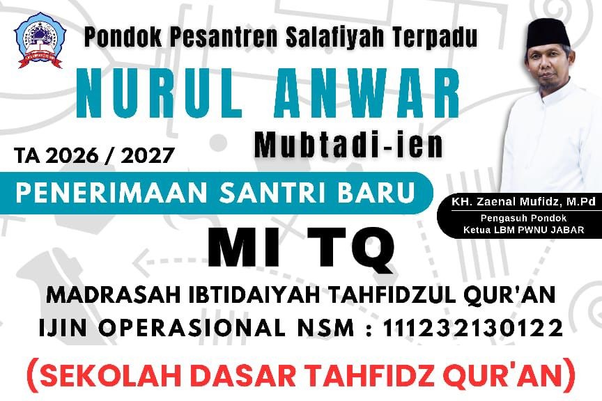 Penerimaan Santri Baru MI TQ Nurul Anwar Subang TA 2026/2027: Mencetak Generasi Qur’ani dan Berprestasi
